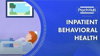 Inpatient Behavioral Health [upl. by Lydie]