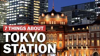 7 Things to know about Tokyo Station  japanguidecom [upl. by Acinomal579]